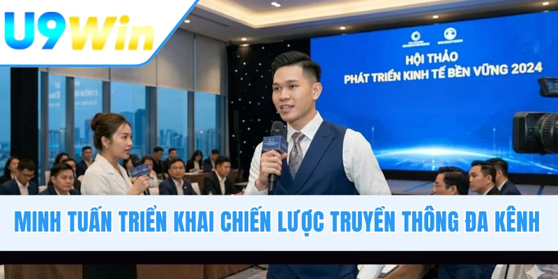 Minh Tuấn triển khai chiến lược truyền thông đa kênh